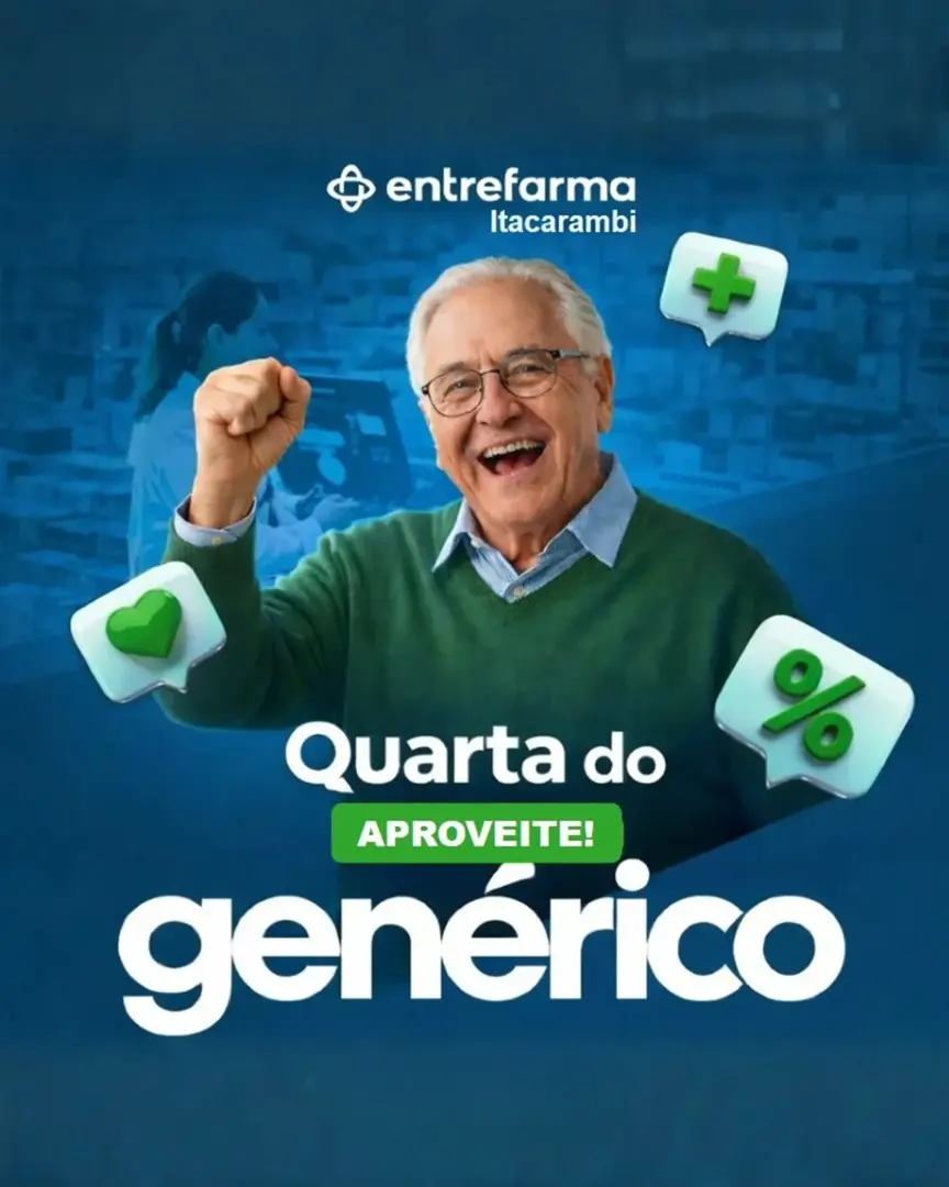 Quarta do Genérico na Entrefarma Itacarambi
